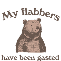 My Flabbers Have Been Gasted T-Shirt