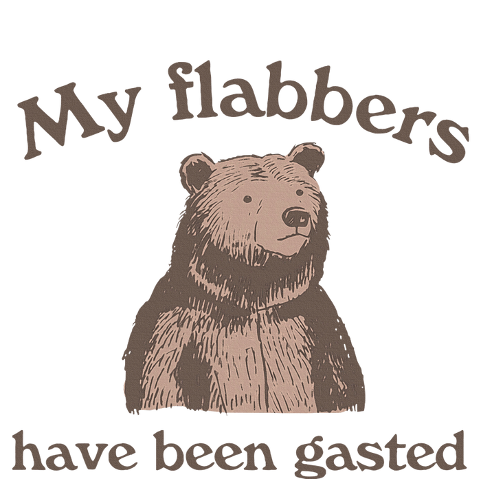 My Flabbers Have Been Gasted T-Shirt