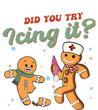 Funny Christmas Nurse Did You Try Icing It Gingerbread Man T-Shirt