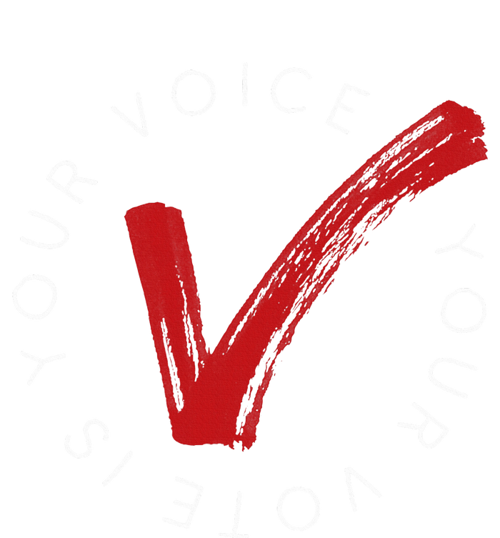 Your Voice Is Your Voice! Vote For Democracy T-Shirt