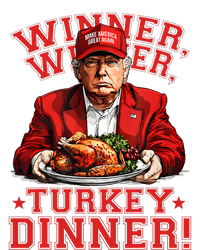 Humor Funny Trump Winner Winner Turkey Dinner Thanksgiving T-Shirt