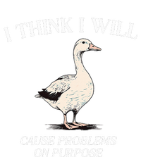 I Think I Will Cause Problems On Purpose Meme Goose Duck Toddler Fine Jersey T-Shirt