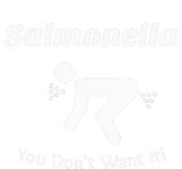 Salmonella You DonT Want It Sweatshirt Cinch Pack Bag