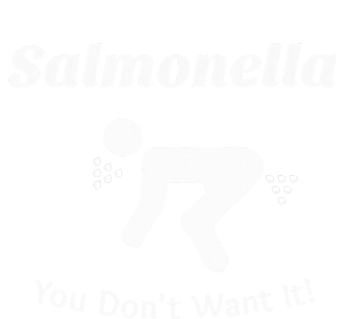 Salmonella You DonT Want It Sweatshirt Cinch Pack Bag