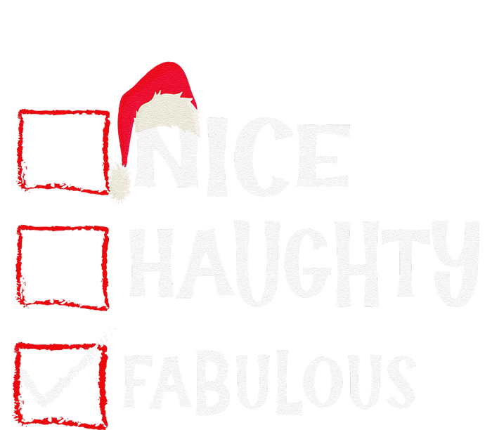 Nice Naughty Fabulous Christmas List Santa Claus Xmas T-Shirt