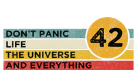 42 Answer To Life The Universe And Everything DonT Panic Legacy Cool Fit Booney Bucket Hat