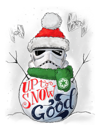 Stormtrooper Up To Snow Good Funny Holiday Poster