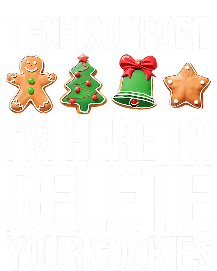 Tech Support Im Here To Delete Your Cookies Christmas T-Shirt