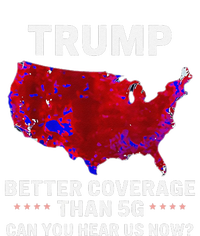 Trump Better Coverage Than 5g Can You Hear Us Now Politics Long Sleeve Shirt