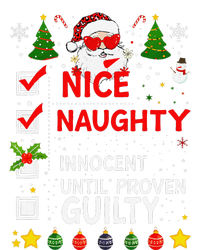 Nice Naughty Innocent Until Proven Guilty Too Hot Ugly Xmas T-Shirt