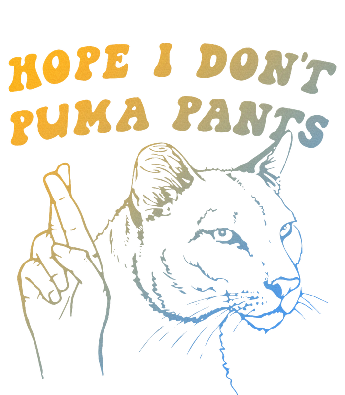 Hope I Dont P.U.M.A Pants Funny Cat Pun Apparel Magnet