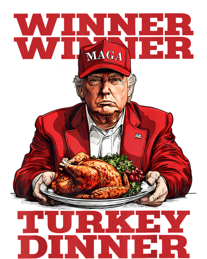 Funny Trump Winner Turkey Dinner Thanksgiving DaddyS Home T-Shirt