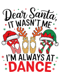 Dear Santa It WasnT Me IM Always At Dance Ballet Christmas Hoodie