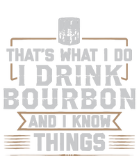 ThatS What I Do I Drink Bourbon And I Know Things Whiskey 7-Panel Snapback Hat