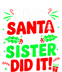 Dear Santa My Sister Did It Funny Christmas Sibling Youth Performance Sprint T-Shirt