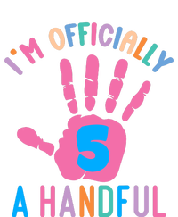 IM A Handful Five 5th Birthday Girl Boy T-Shirt