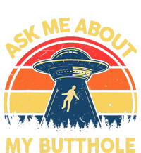 Ask Me About My Butthole Cute Alien Costume Adults Ufo Women's Crop Top Tee