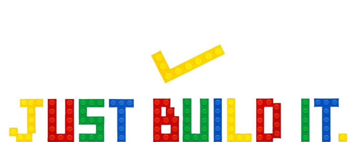 Just Build It Master Builder Building Block T-Shirt