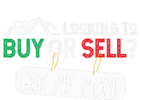 Looking To Buy Or Sell Ask My Mom Real Estate Realtor Gift Flexfit Unipanel Trucker Cap