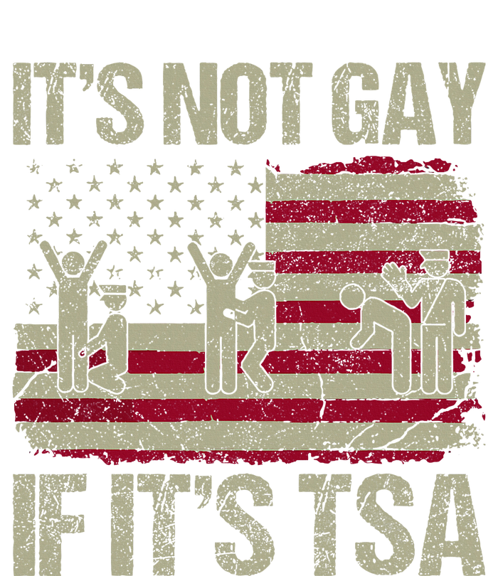 Distressed It Is Not Gay If ItS Tsa T-Shirt