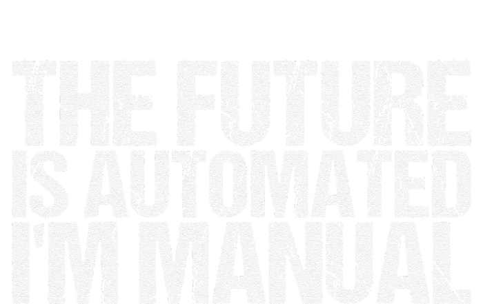 The Future Is Automated IM Manual Funny Saying Softstyle Adult Sport Polo