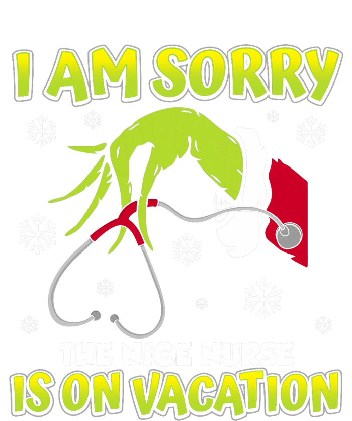 Christmas I Am Sorry The Nice Nurse Is On Vacation T-Shirt