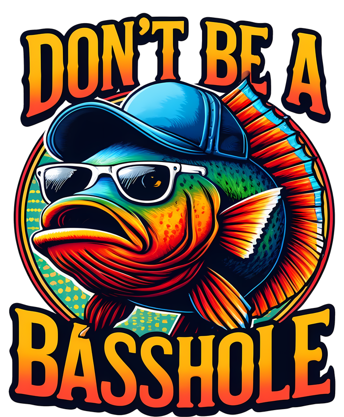 DonT Be A Basshole Funny Fish Magnet