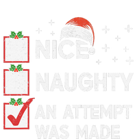 Christmas Nice Naughty An Attempt Was Made Xmas List Santa T-Shirt