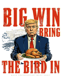 Big Win Bring The Bird In Funny Trump Thanksgiving T-Shirt