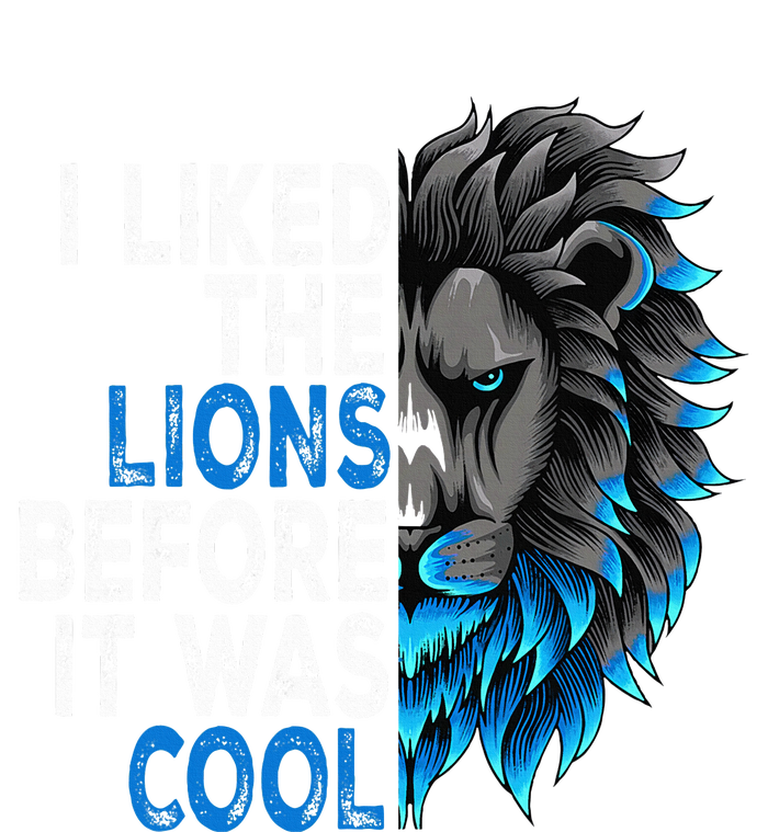 I Liked The Lions Before It Was Cool Premium T-Shirt