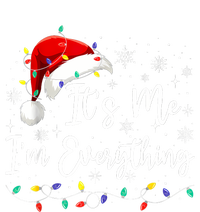 I Have Everything I Want For Christmas For Christmas Its Me Im Everything Ladies Long Sleeve Shirt