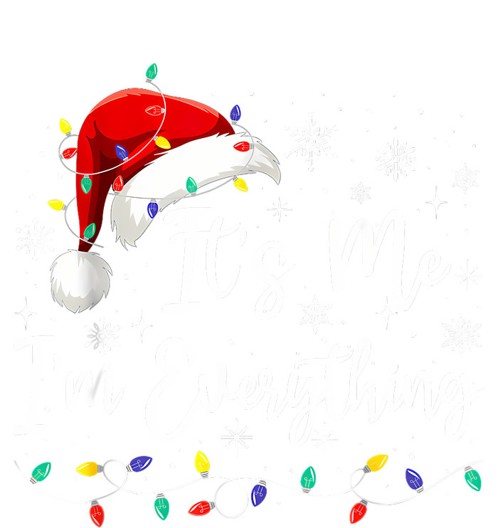 I Have Everything I Want For Christmas For Christmas Its Me Im Everything Ladies Long Sleeve Shirt