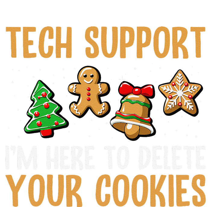 Tech Support Here To Delete Cookies Christmas Xmas T-Shirt