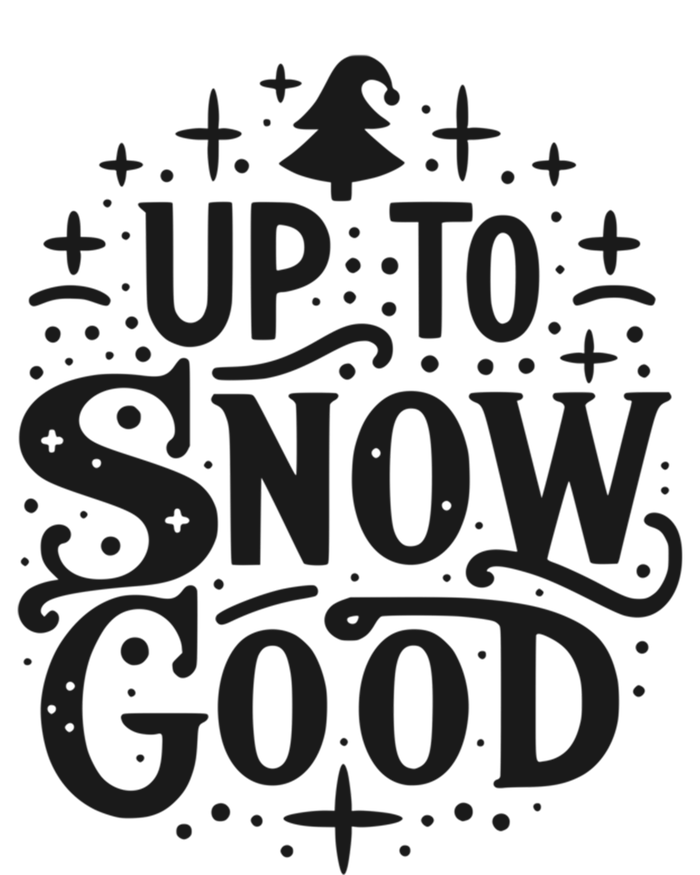 Up To Snow Good Christmas Humor Holiday Fun Great Gift Coaster