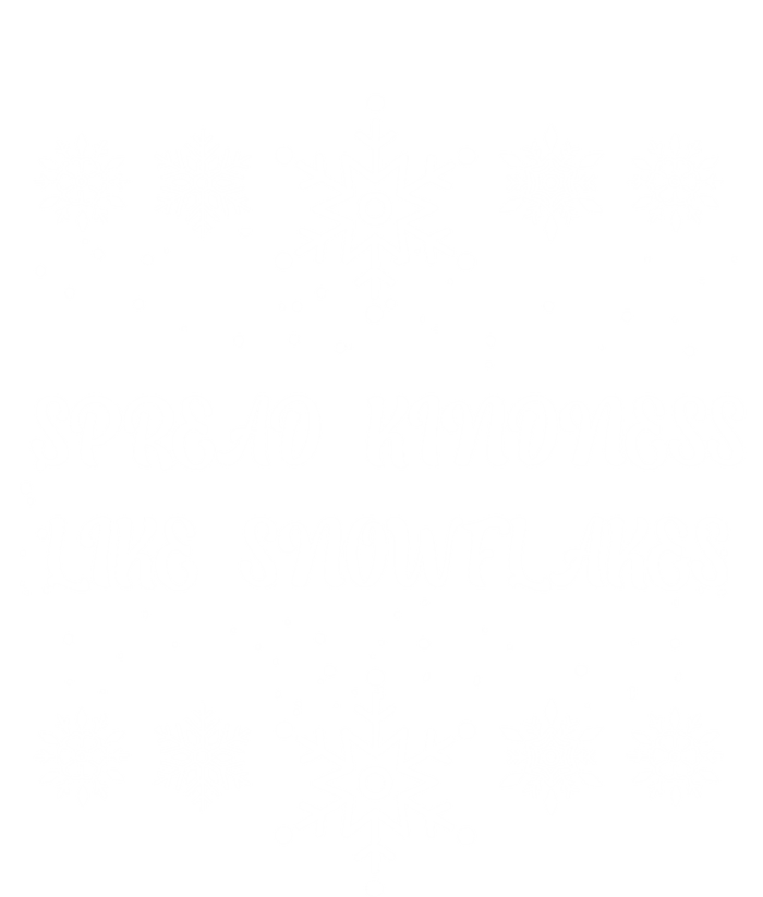 Xmas Themed Spread Kindness Like Snowflakes Merry Christmas Gift T-Shirt