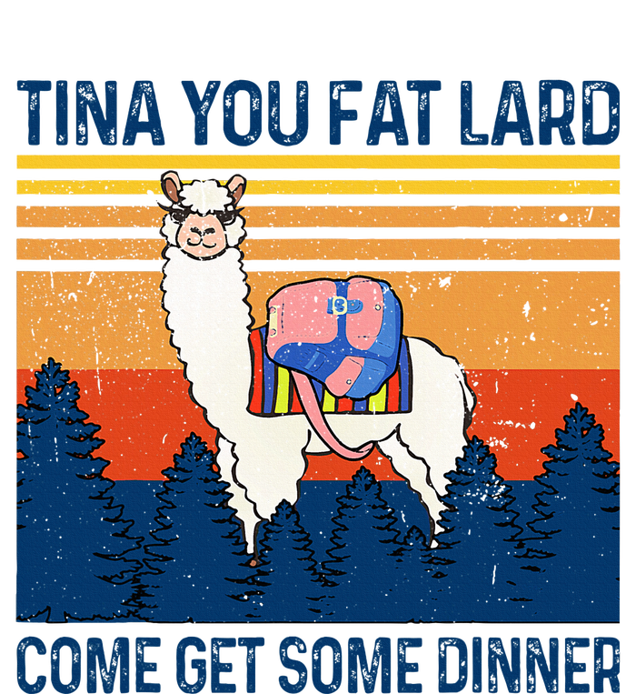 Funny Alpaca Tina You Fat Lard Come And Get Some Dinner Urban Pullover Hoodie