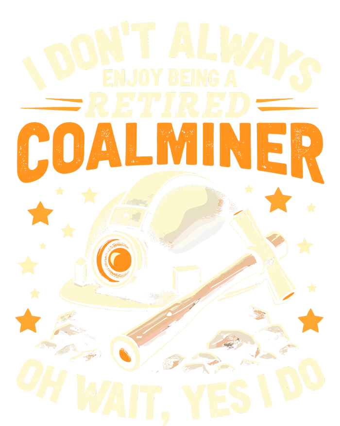 I DonT Always Enjoy Being Retired Oh Wait Yes I Do Vintage T-Shirt