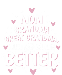 I Just Keep Getting Better Mom Grandma Great Grandma Pajama Set