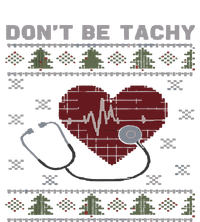 DonT Be Tachy Cardiac Nurse Ugly Christmas Cardiac Icu Xmas T-Shirt