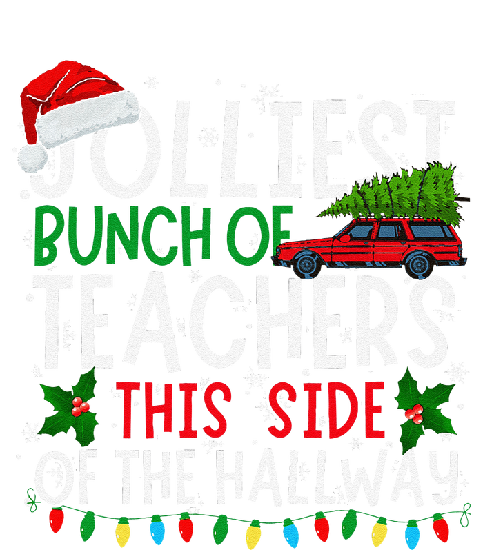 Jolliest Bunch Of Teachers This Side Of The Hallway Xmas T-Shirt