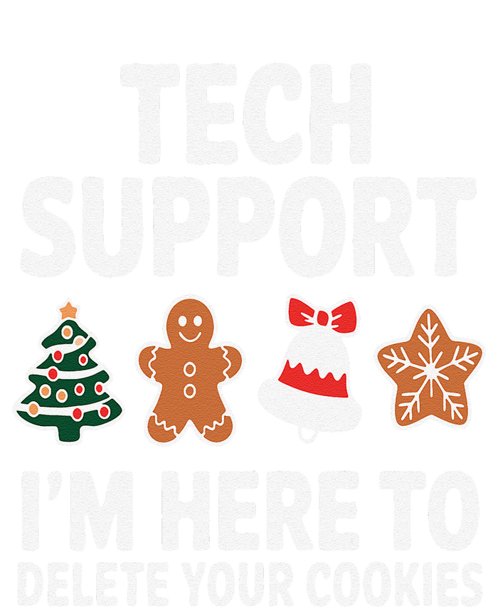 Christmas Tech Support Here To Delete Cookies Xmas T-Shirt