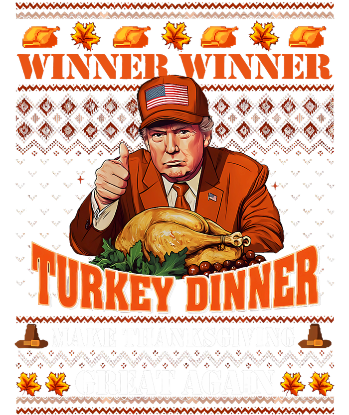 Trump Winner Funny Winner Turkey Dinner Thanksgiving Ugly T-Shirt