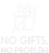 No Gifts No Problem Funny Anti Christmas Grumpy Christmas T-Shirt