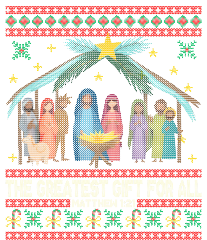 The Greatest Gift For All Nativity Christian Christmas Ugly T-Shirt