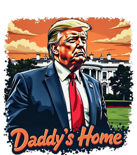 Daddys Home TrumpS Historic Return To The White House T-Shirt