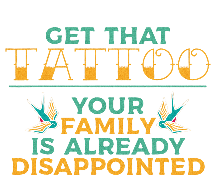 Funny Tattoo Get That Tattooed Tattoo Lover Tattoo Artist Hoodie