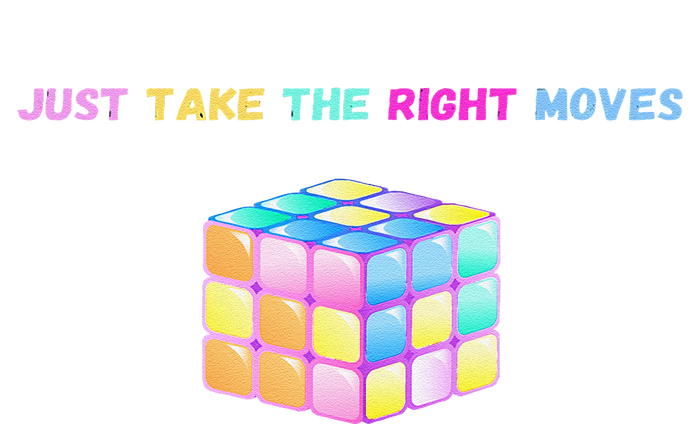 Take The Right Moves Fun Puzzle Cube Speed Games Lover T-Shirt