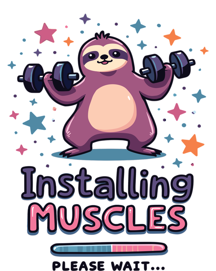 Installing Muscles Please Wait Sloth Fitness Sloths T-Shirt