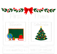 First Educate Then Celebrate Winter Break Christmas Teacher Flat Bill Trucker Hat