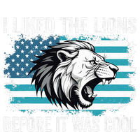 I Liked The Lions Before It Was Cool Lion In America Flag Tall Sweatshirt